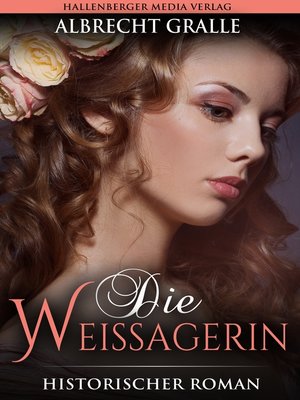 cover image of Die Weissagerin